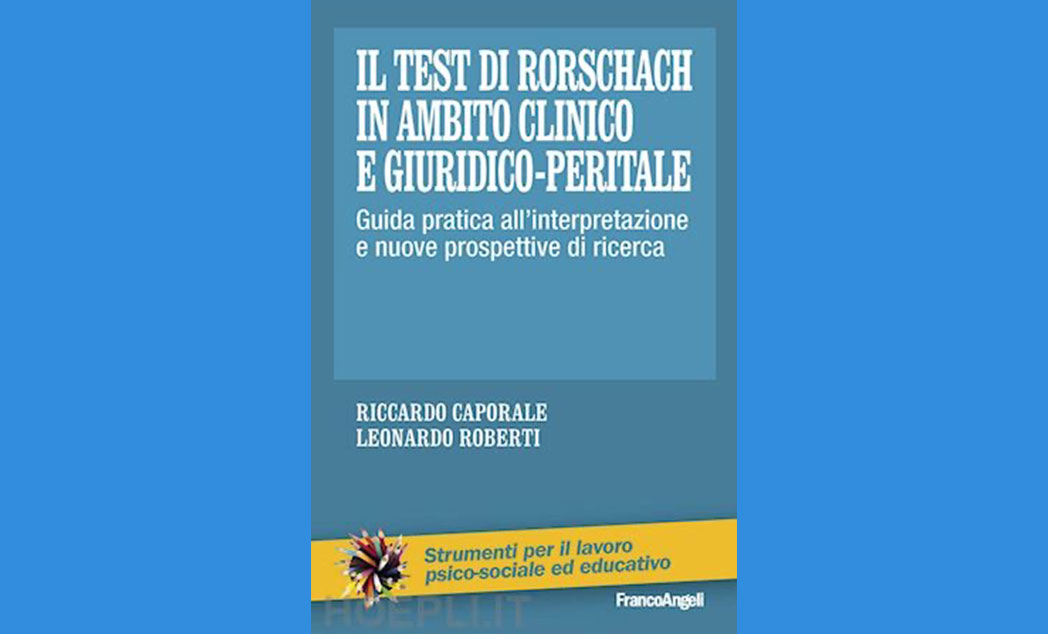 Copertina de il test di Rorschach in ambito clinico e giuridico-peritale